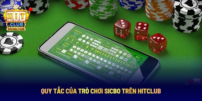 Sicbo Hitclub: Tìm Hiểu Luật Và Quy Tắc Lắc Xì Ngầu Dễ Hốt Bạc 2 Nắm rõ quy tắc khi chơi Sicbo tại cổng game Hitclub