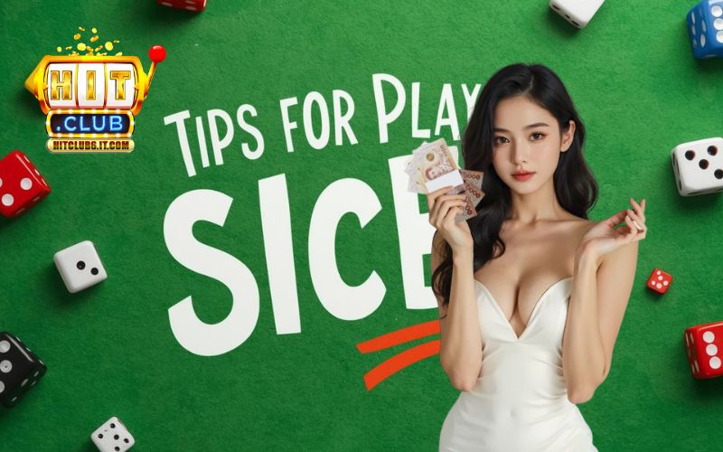 Mẹo chơi Sicbo HitClub dễ thắng – Bí quyết tối ưu lợi nhuận cho người mới và cao thủ 1 Mẹo chơi Sicbo HitClub dễ thắng – Bí quyết tối ưu lợi nhuận cho người mới và cao thủ