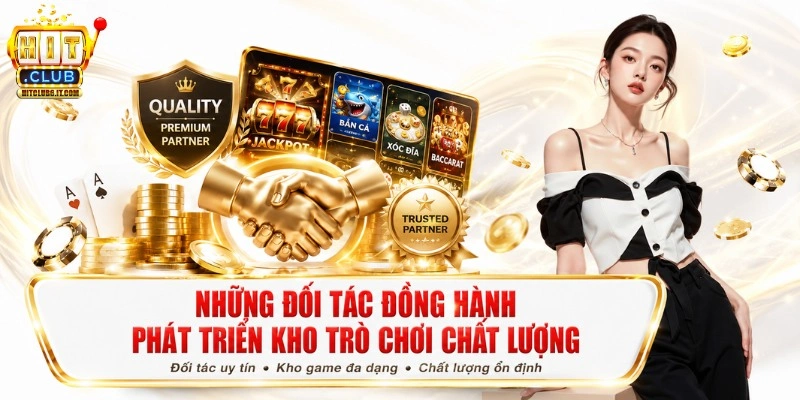 Đối tác phát triển và thông tin vận hành Hitclub
